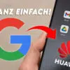 Google-Dienste auf Huawei-Smartphone installieren: So einfach geht es mit MicroG