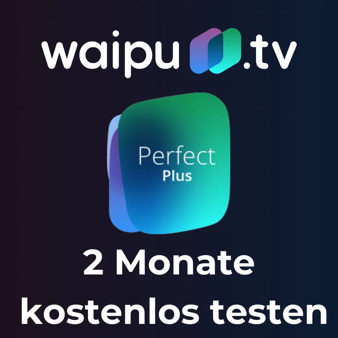 2 Monate kostenlos Fernsehen: waipu.tv Perfect Plus jetzt testen (280 TV-Sender in HD)