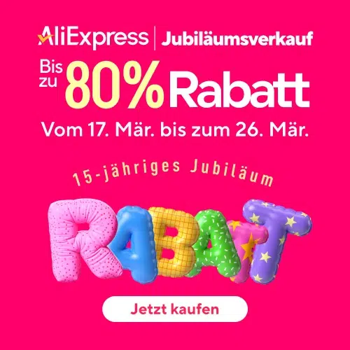 AliExpress feiert 15-jähriges Jubiläum: Jetzt z.B. Xiaomi X20+ für 299€ sichern